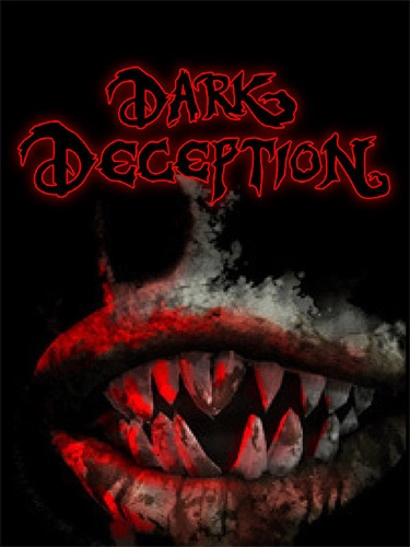 Dark Deception Dark Deception