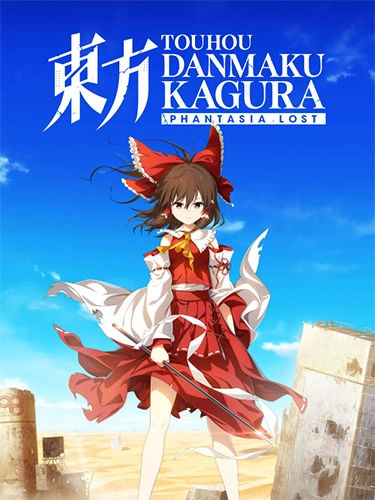 Touhou Danmaku Kagura: Phantasia Lost