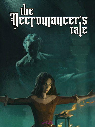  The Necromancer’s Tale v1.158 
