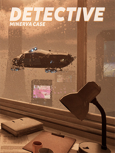  DETECTIVE: Minerva Case 