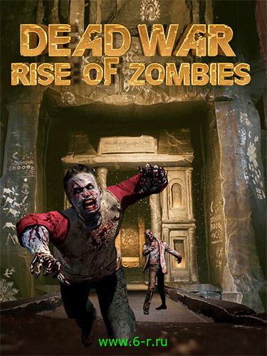 Dead War: Rise of Zombies 