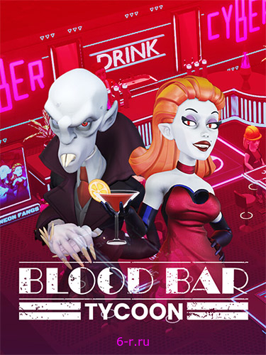  Blood Bar Tycoon v1.1.10776-250723 + 2 DLCs/Bonuses 