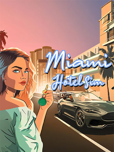  Miami Hotel Simulator v0.13.345.pa 