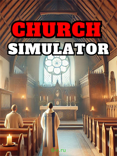  Church Simulator v1.0.5 