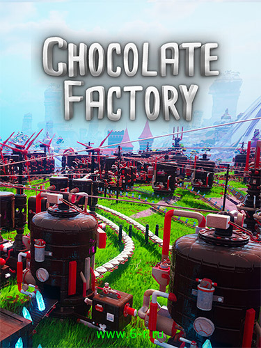  Chocolate Factory 