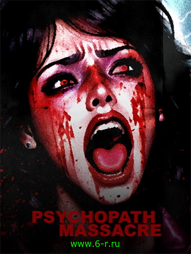  Psychopath Massacre 
