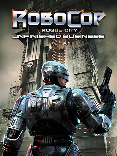  RoboCop: Rogue City – Unfinished Business v1.2.0.0 + DLC 